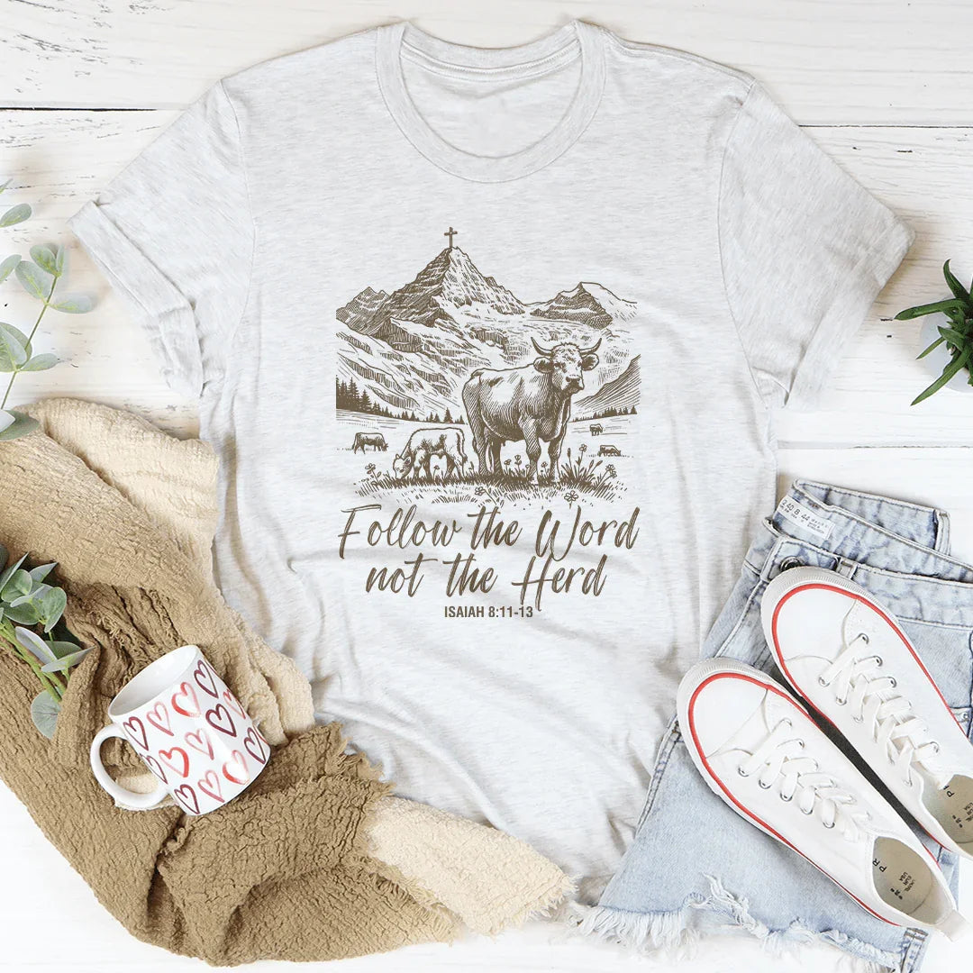 Follow The Word Not The Herd Isaiah Tee