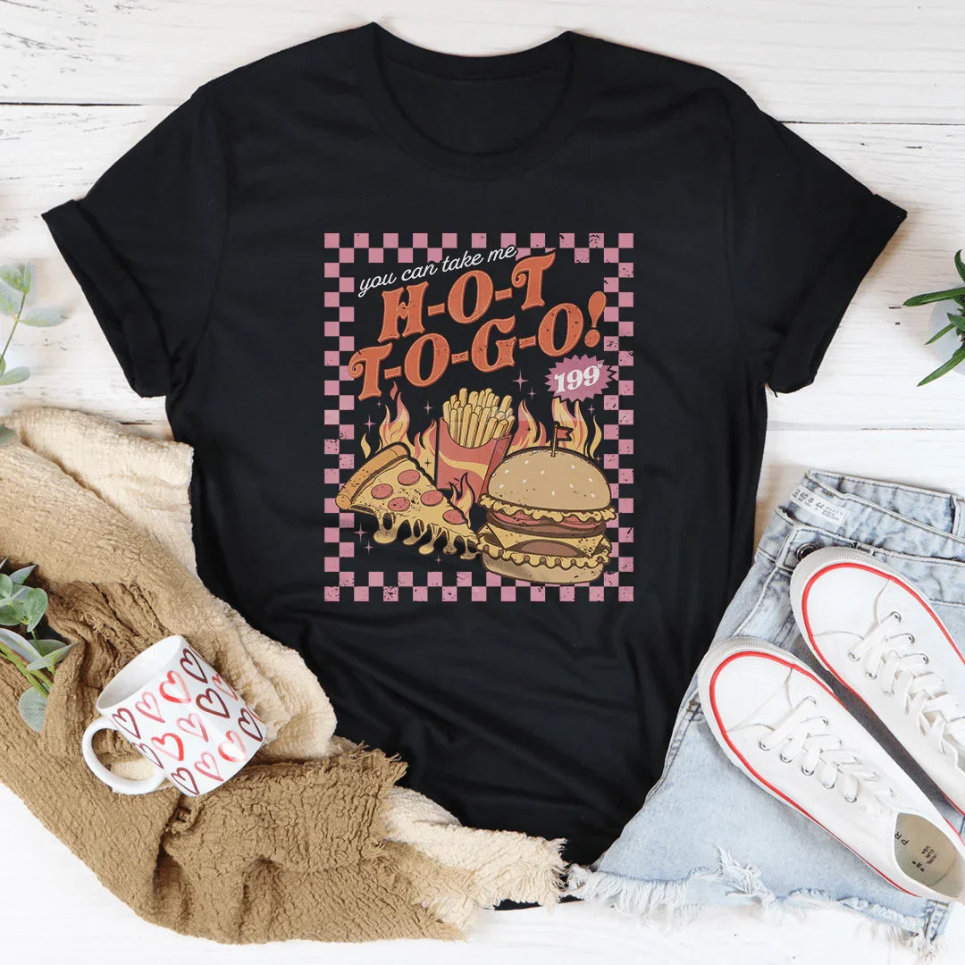 Hot To Go Tee