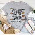 I Like Him Too Thanksgiving Tee