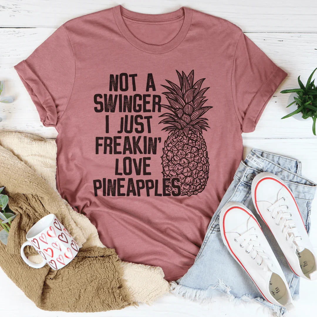 I Love Pineapples Tee