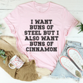 I Want Buns Of Steel Tee