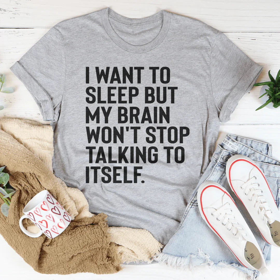 I Want To Sleep Tee