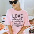 Love Is Like A Fart Tee