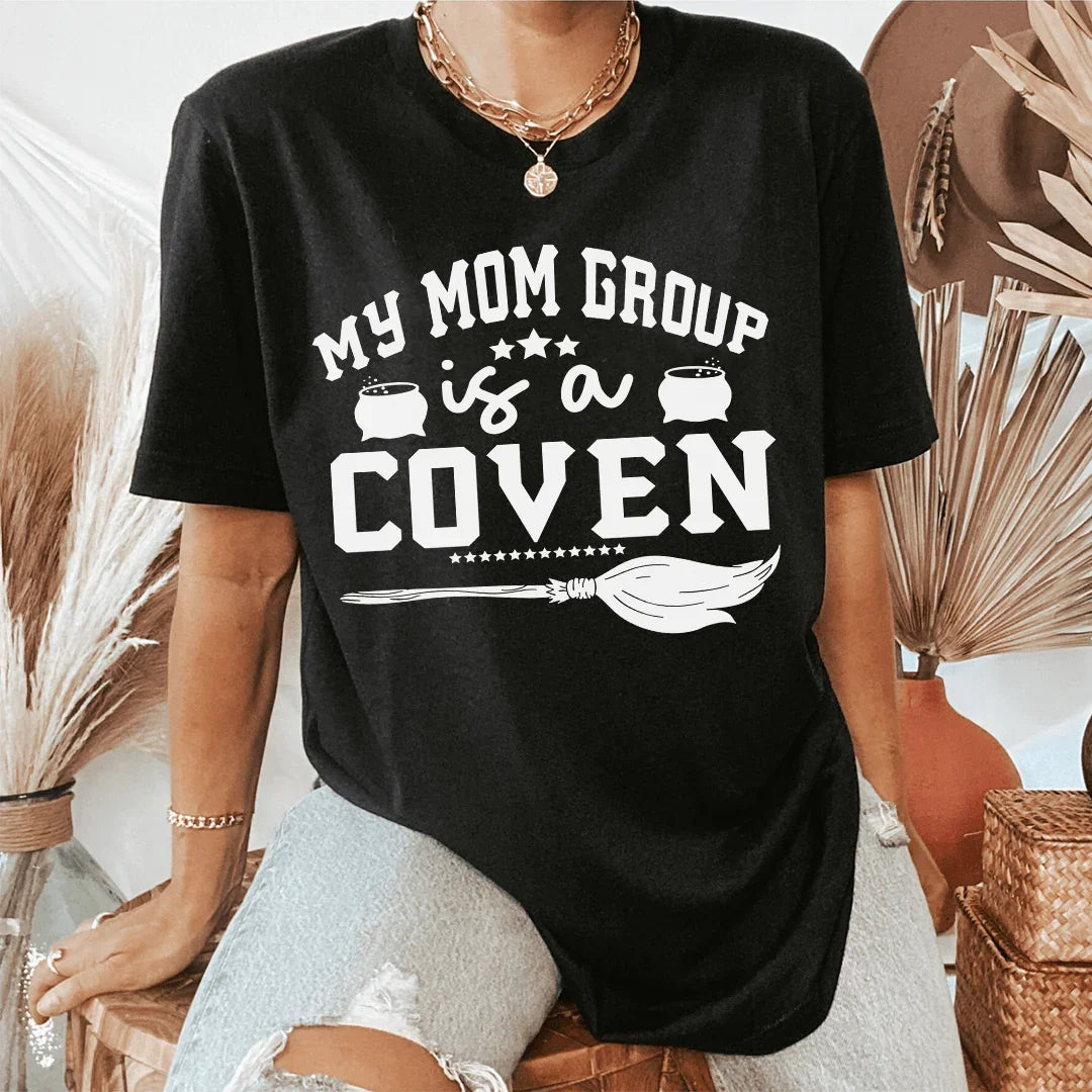 My Mom Group Is A Coven Tee