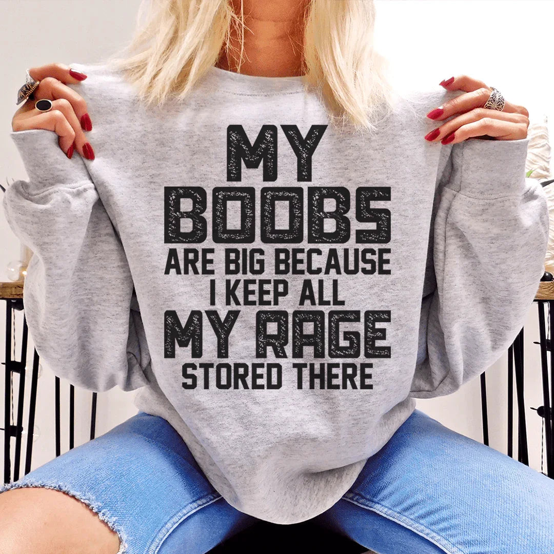 My Rage Sweatshirt