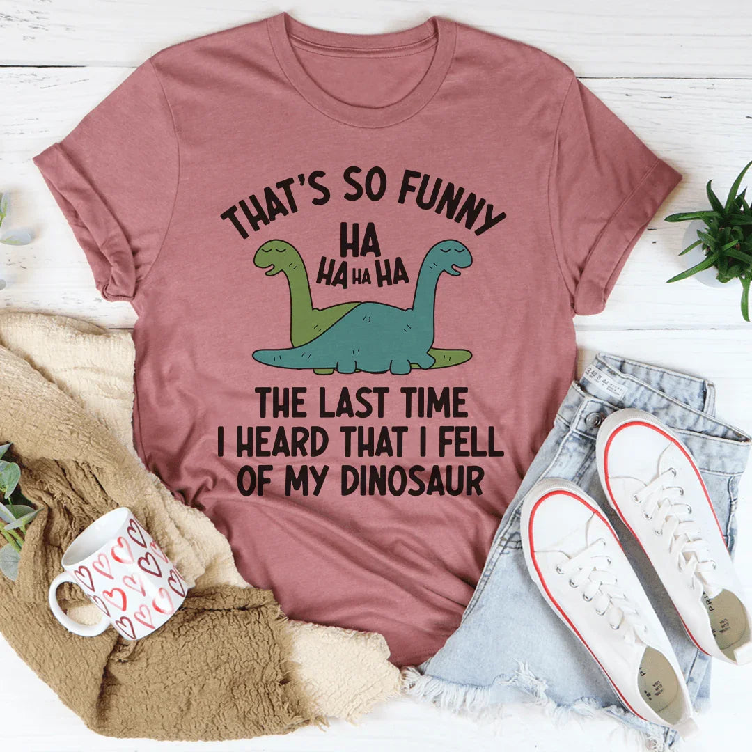 That's So Funny Tee